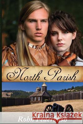 North Parish Rohn Federbush 9781494946562 Createspace