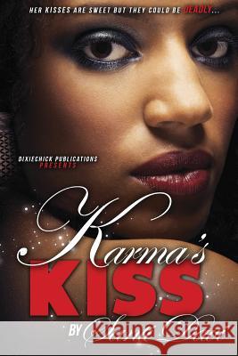 Karma's Kiss Santi Davi Brittani Williams 9781494952709