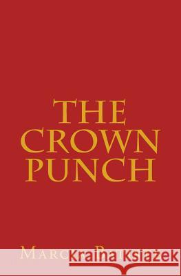 The Crown Punch Marcia Batiste 9781494953805