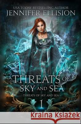 Threats of Sky and Sea Jennifer Ellision 9781494955847 Createspace