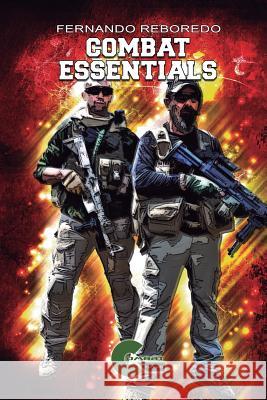 Combat Essentials Fernando Reboredo Ramon Grife Nacho Maza 9781494958008 Createspace