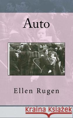 Auto Ellen Rugen 9781494958862 Createspace
