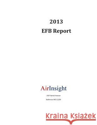 2013 EFB Report Schonland, Addison M. 9781494965648 Createspace