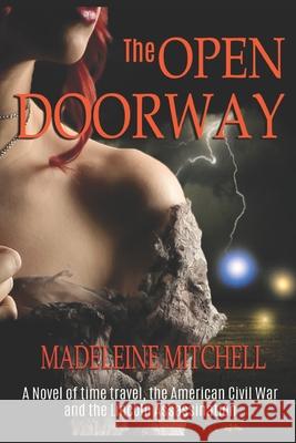 The Open Doorway Madeleine Mitchell 9781494966676 CreateSpace