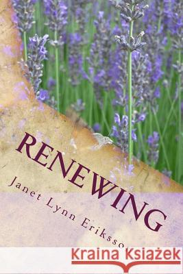 Renewing Janet Lynn Eriksson 9781494968458