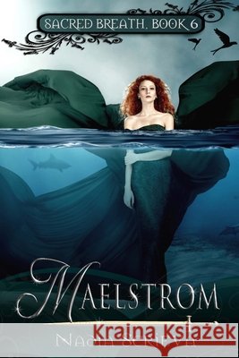 Maelstrom Nadia Scrieva 9781494969172