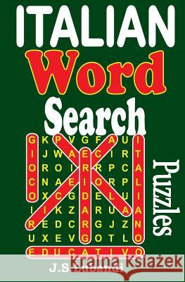 Italian Word Search Puzzles J. S. Lubandi 9781494976200 Createspace