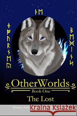 OtherWorlds: The Lost Walker, Katherine L. 9781494977993