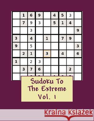 Sudoku To The Extreme Vol. 1 Hund, Erin 9781494979492