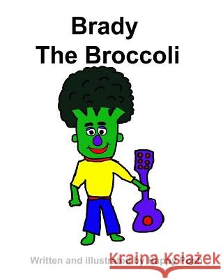 Brady The Broccoli Posh, Happy 9781494980375