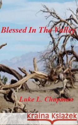 Blessed In The Valley Emerson, Charles Lee 9781494982867