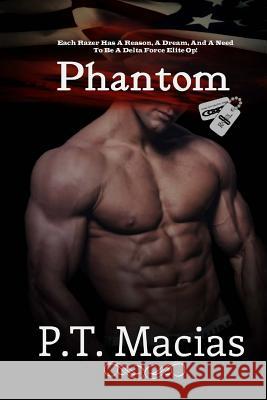 Phantom: Razer 8 P. T. Macias 9781494988111 Createspace