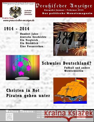 Preussischer Anzeiger: Das politische Monatsmagazin - Ausgabe Januar - Februar 2014 Krienen, Tanja 9781494990381