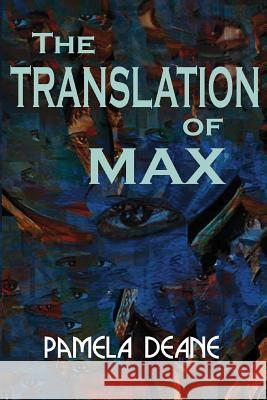 The Translation of Max Pamela Deane 9781494992774