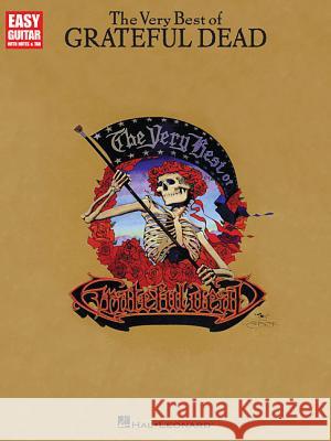The Very Best of Grateful Dead: Easy Guitar with Notes & Tab Grateful Dead 9781495006999