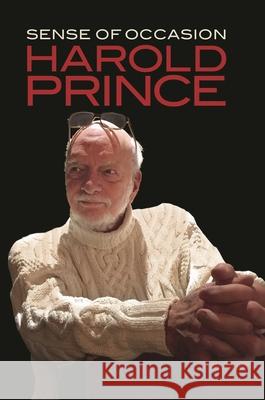 Sense of Occasion Harold Prince 9781495013027