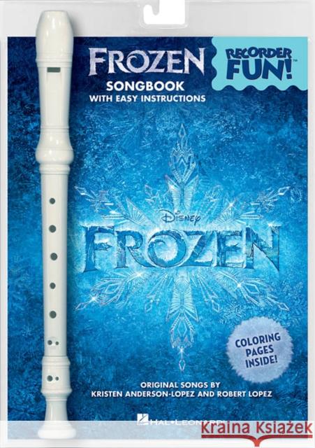 Frozen: Recorder Fun! - Pack with Songbook and Instrument  9781495013058 Hal Leonard Corporation