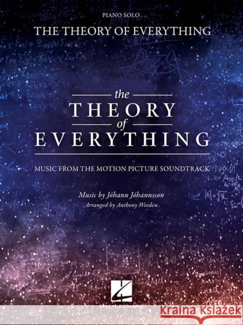 The Theory of Everything: Music from the Motion Picture Soundtrack Johann Johannsson 9781495014109 Hal Leonard Publishing Corporation