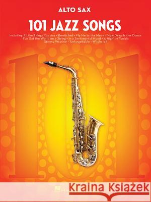 101 Jazz Songs for Alto Sax Hal Leonard Publishing Corporation 9781495023392