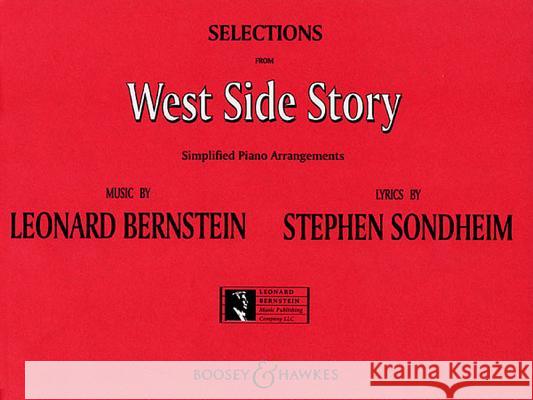 West Side Story: Simplified Piano Arrangements Stephen Sondheim Leonard Bernstein 9781495029677
