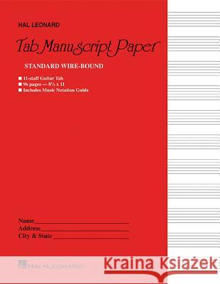 Guitar Tablature Manuscript Paper - Wire-Bound: Manuscript Paper Hal Leonard Publishing Corporation 9781495049231 Hal Leonard Publishing Corporation