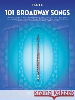 101 Broadway Songs for Flute Hal Leonard Publishing Corporation 9781495052460 Hal Leonard Corporation
