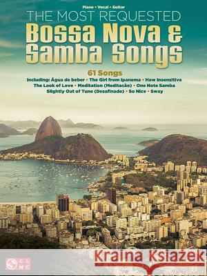 The Most Requested Bossa Nova & Samba Songs Hal Leonard Corp 9781495054754 Hal Leonard Publishing Corporation