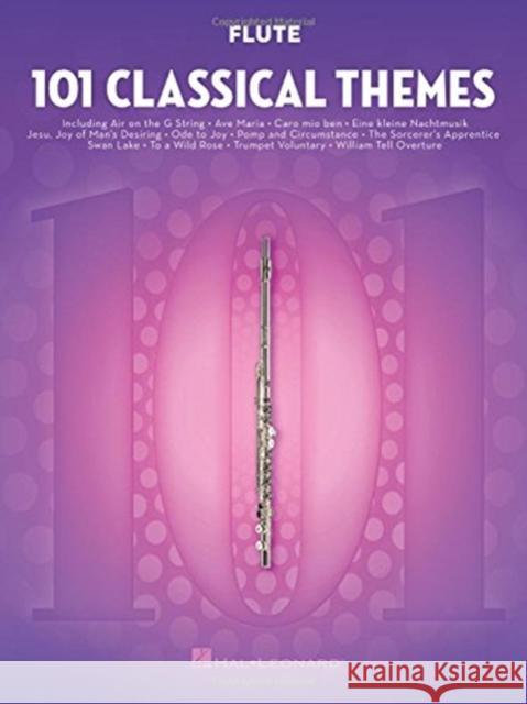 101 Classical Themes for Flute Hal Leonard Publishing Corporation 9781495056239 Hal Leonard Publishing Corporation