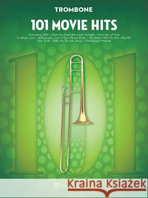101 Movie Hits for Trombone Hal Leonard Publishing Corporation 9781495060694 Hal Leonard Corporation