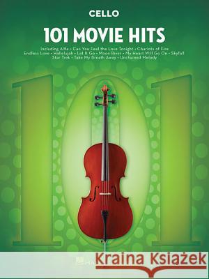 101 Movie Hits for Cello Hal Leonard Publishing Corporation 9781495060724 Hal Leonard Corporation