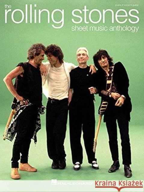 The Rolling Stones - Sheet Music Anthology Rolling Stones 9781495072406