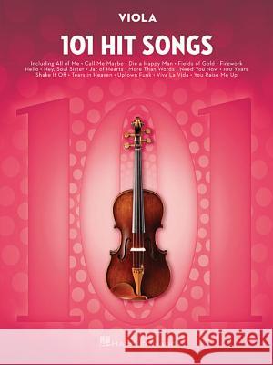 101 Hit Songs: For Viola Hal Leonard Corp 9781495075360 Hal Leonard Publishing Corporation