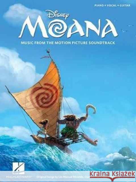 Moana: Music from the Motion Picture Soundtrack Lin-Manuel Miranda 9781495083174