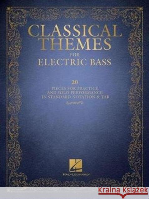 Classical Themes for Electric Bass Mark Phillips 9781495089114 Hal Leonard Corporation