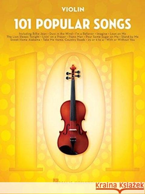 101 Popular Songs: For Violin Hal Leonard Corp 9781495090301