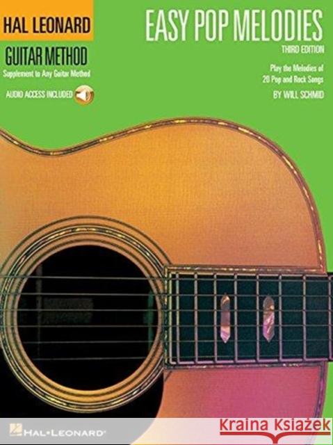 Easy Pop Melodies - Third Edition: Play the Melodies of 20 Pop and Rock Songs Hal Leonard Publishing Corporation 9781495091209 Hal Leonard Corporation