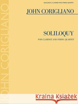 Soliloquy: For Clarinet and String Quartet John Corigliano 9781495095665