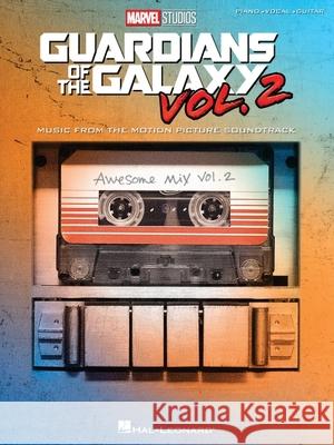 Guardians of the Galaxy Vol. 2: Music from the Motion Picture Soundtrack Hal Leonard Corp 9781495097980