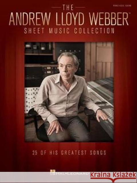 The Andrew Lloyd Webber Sheet Music Collection: 25 of His Greatest Songs Andrew Lloy 9781495098376 Hal Leonard Corporation