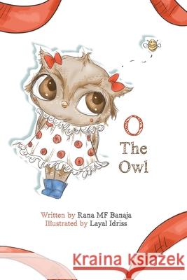 O The Owl Rana Banaja 9781495140594 Rana Banaja