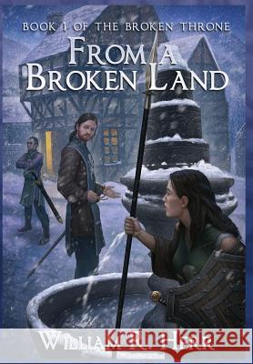 From a Broken Land William R Herr   9781495186905