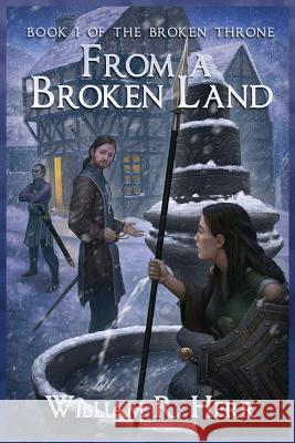 From a Broken Land William R. Herr 9781495186912 Mechanicsburg Press