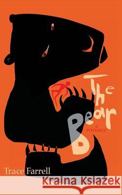 The Bear Trace Farrell 9781495201639 Createspace