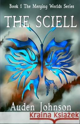 The Sciell Auden D. Johnson 9781495201738 Createspace