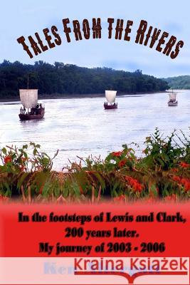 Tales From The Rivers Altergott, Ken 9781495202452 Createspace
