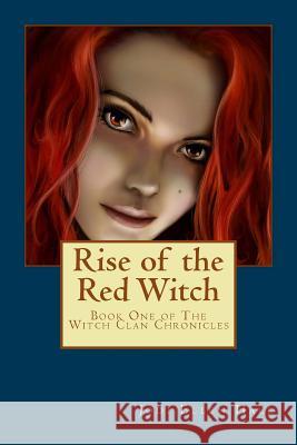 Rise of the Red Witch Jodi Ellen Hall 9781495203237