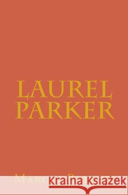 Laurel Parker Marcia Batiste 9781495211492
