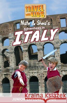 Nate & Shea's Adventures in Italy Carrie Simmons 9781495211935