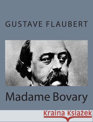 Madame Bovary Gustave Flaubert Eleanor Marx 9781495215339