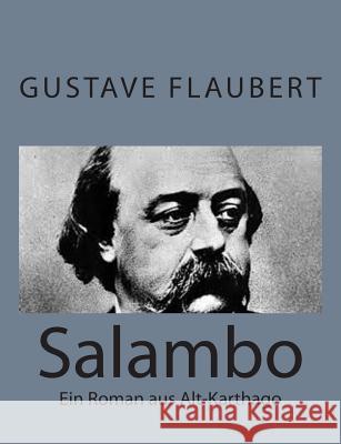 Salambo: Ein Roman aus Alt-Karthago Schurig, Artur 9781495215377 Createspace